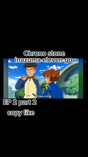 #ctto inazuma eleven go Chrono stone