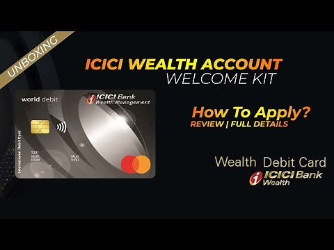 ICICI Bank Wealth Management Debit Card Benefits Full Details 2024 | Unboxing | Experience & Review