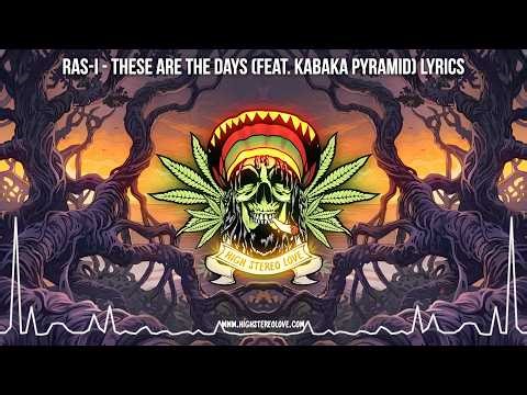 Ras-I - These Are The Days (Feat. Kabaka Pyramid) ☮️ Lyric Video / New Roots Reggae 2026 Visualizer