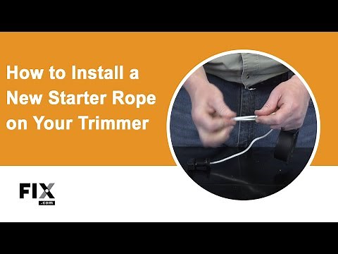 TRIMMER REPAIR: How to Install a New Starter Rope on Your Trimmer | FIX.com