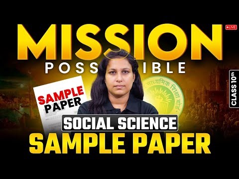 CBSE Class 10 Social Science Sample Paper | Mission Possible | Radhika Ma'am