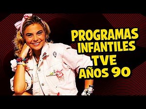 TVE's Morning Kids' Shows in the 90s | Series and Programs That Defined a Generation