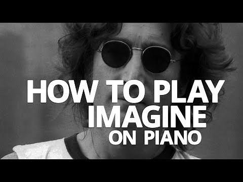 How To Play "Imagine" by John Lennon - Piano Lesson (Pianote)