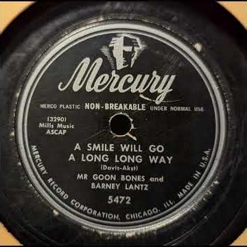 Mr Goon Bones and Barney Lantz - A Smile Will Go A Long Long Way (1950)