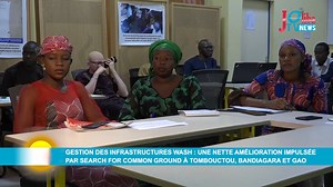 Gestion des infrastructures Wash : une nette amélioration impulsée par Search for Common Ground à Tombouctou, Bandiagara et Gao. www.jolibafm.com | Joliba TV.News