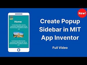 How to Create a Pop-up Sidebar in MIT App Inventor: The Full App