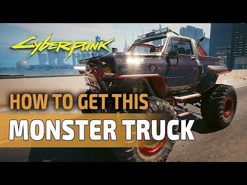 How to get the SECRET Monster Truck in Cyberpunk 2077