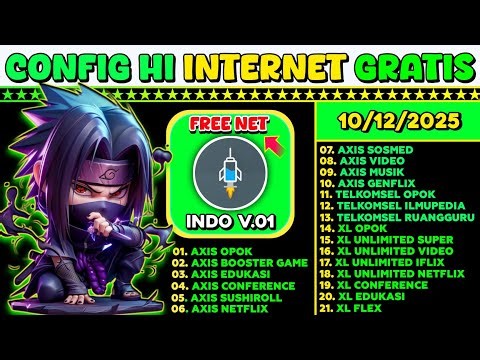 UPDATE | LATEST HI CONFIG || AXIS, XL, TELKOMSEL, INDOSAT, PREMIUM 10-12-2025