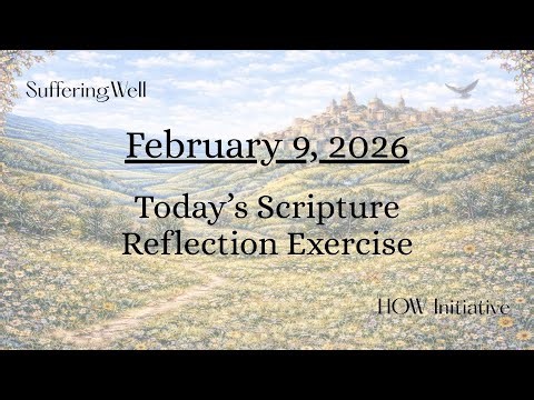 Scripture Reflection Exercise - Use with Today's Reading or any Scripture