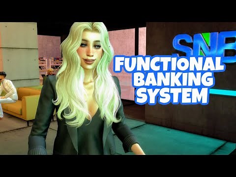 FUNCTIONAL BANKING SYSTEM - SNBANK FINANCIAL CENTER | THE SIMS 4 MUST HAVE MODS