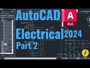 Basic to advanced AutoCAD Electrical: Part 2"