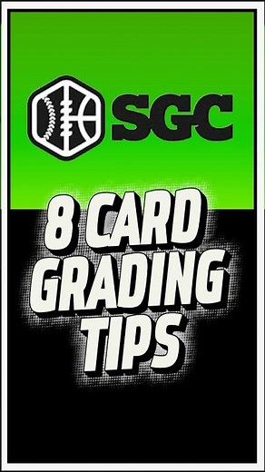 8 Simple Steps to Improve Your SGC Grading Experience 💎📦