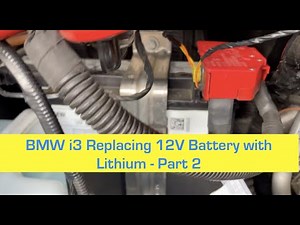 BMW i3 Adding a 12V Lithium Battery-Part 2