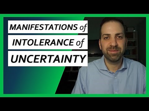 #4 Manifestations of Intolerance of Uncertainty - Overcoming Worry & Anxiety