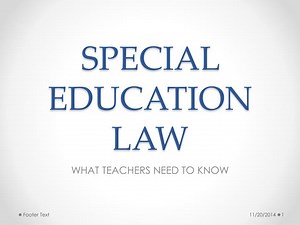 SPECIAL EDUCATION LAW - SlideServe