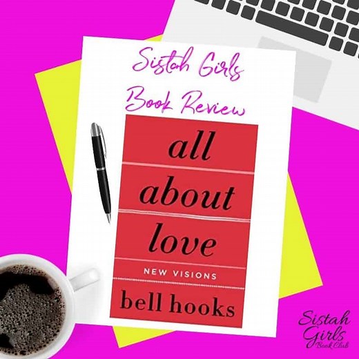 Book Review: All About Love: New Visions by bell hooks