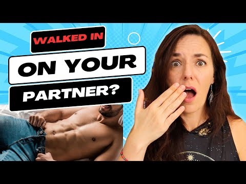 I CAUGHT MY PARTNER MASTURBATING