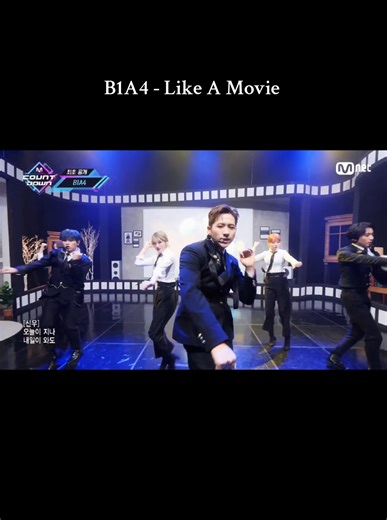 B1A4 | Like A Movie #B1A4 #비원에이포 #mcountdown #kpopfyp #fyp