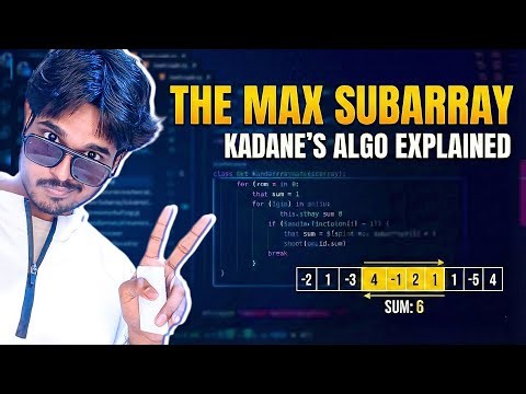 Maximum Subarray Sum & Printing the Subarray | Kadane's Algorithm | DSA Placement Series