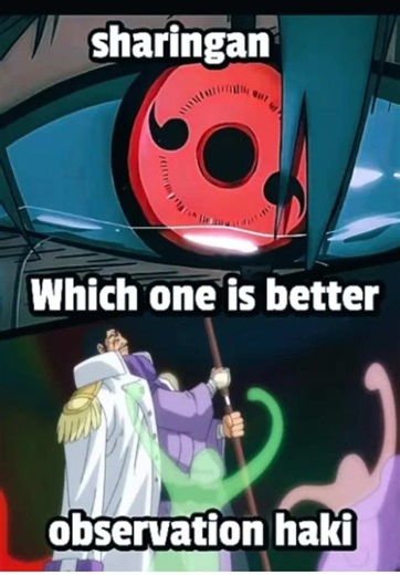 Two different amazing abilities but you have to pick one. #fyp #naruto #sharingan #narutoshippuden #anime