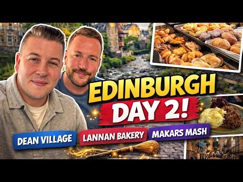 EDINBURGH DAY 2 VLOG ✨ Dean Village, Lannan Bakery & Makars Mash | Edinburgh Travel Vlog