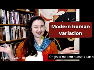Modern human variation | Modern human origins