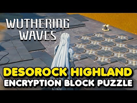 Wuthering Waves - Desorock Highland Encryption Block Puzzle Solution