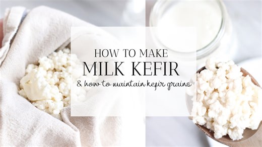 How to make milk kefir: Essential tips for maintaining kefir grains