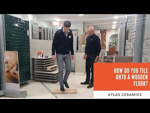 How Do You Tile Onto A Wooden Floor?