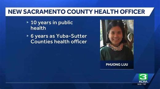 Sacramento County names Dr. Phuong Luu as new health officer