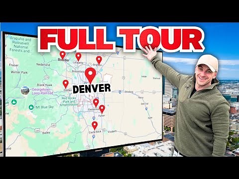 Where to Live in Denver: FULL Tour of the Metro Area, Suburbs & MORE!