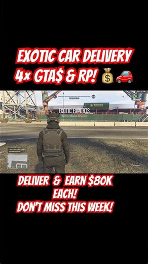 Exotic Car Delivery – 4× GTA$ & RP! $80K Per Car This Week! 💰🚗 #gta #gtashorts #gtaonline #gta5