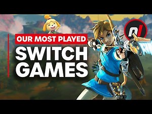 Our Most Played Nintendo Switch Games