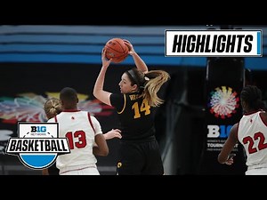 Iowa vs. Rutgers | Mar. 11, 2021 | Big Ten Women's Basketball Tournament | Highlights