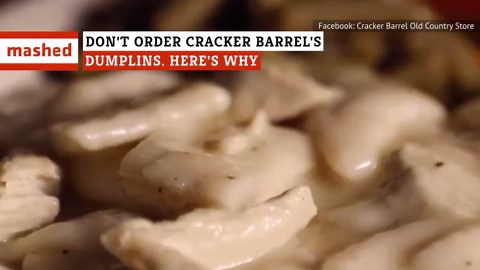 Don't Order Cracker Barrel's Dumplins. Here's Why