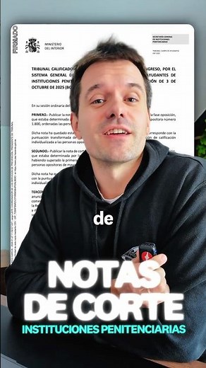 🚨 Notas de corte Instituciones Penitenciarias 2026