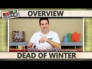 Watch It Played - Dead Of Winter - Components and Game Overview