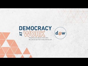 We Are Democracy at Work