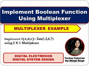 Implementing Boolean Expression Using Multiplexers | Boolean Function Implementation Using MUX