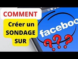 Comment faire un sondage Facebook ?