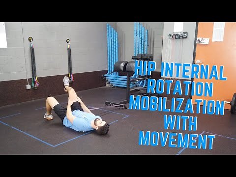 Hip Internal Rotation Mobilization with Movement