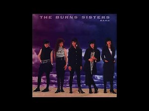 I Wonder Who's Out Tonight - The Burns Sisters | The Burns Sisters Band (1986)
