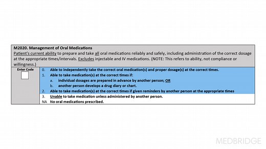 OASIS-E1: M2020. Management of Oral Medications | Medbridge