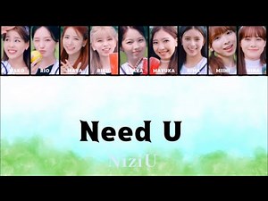 NiziU 【 Need U 】パート分け フルサイズ 1stアルバム U