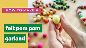 Watch How to make a felt ball pom pom garland on Amazon Live