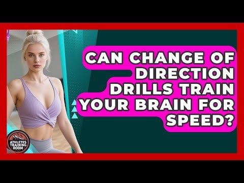 Can Change Of Direction Drills Train Your Brain For Speed? - Athletes Training Room