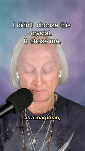 I didn't choose this crystal. It chose me.