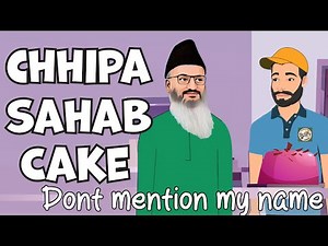 Chhipa Sahab Cake | Funny Rap | Sarmad Rao