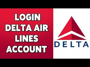 Delta Air Lines Account Login Guide 2023 | Delta Air Lines Sign In | Delta.com