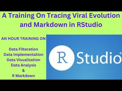 A tutorial on Tracing Viral Evolution and R Markdown in RStudio